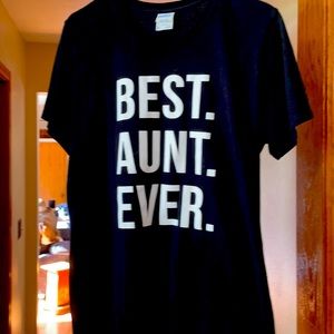Large black t shirt with Best Aunt Ever on front.  Short sleeves